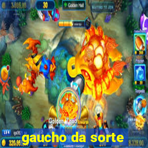 gaucho da sorte